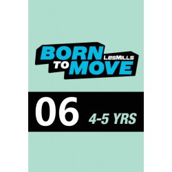 LESMILLS BORN TO MOVE 06  4-5YEARS VIDEO+MUSIC+NOTES